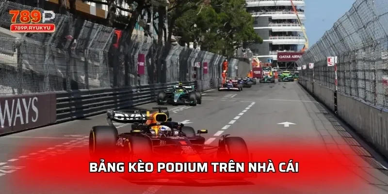 Kèo Đua Xe F1 789P - Cá Cược Monaco GP 3 Bảng kèo podium trên nhà cái