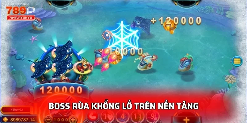 Vua Săn Cá Jackpot 789P - Chơi Thưởng Lớn 3 Boss rùa khổng lồ trên nền tảng