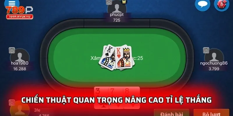 Sâm Lốc VIP 789P Nơi So Tài Của Những Tay Chơi Thực Thụ 3 Chiến thuật quan trọng nâng cao tỉ lệ thắng