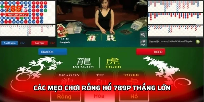 Rồng Hổ 789P - Nơi Hội Tụ Các Trận Đấu Kịch Tính Đỉnh Nhất 4 Các mẹo chơi rồng hổ 789P thắng lớn