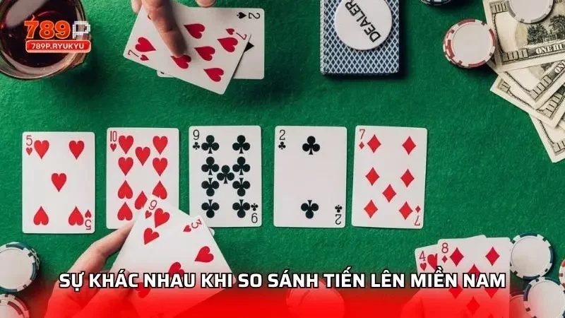 So Sánh Tiến Lên Miền Nam 789P Với Tiến Lên Miền Bắc 2 Điểm danh các phần khác biệt khi tiến hành so sánh hai loại
