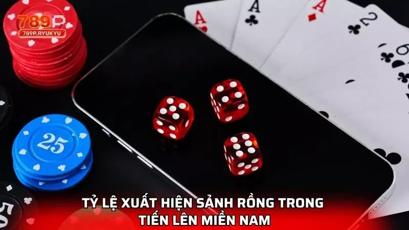 Sảnh Rồng Trong Tiến Lên Miền Nam - Cách Tận Dụng Siêu Hay 2 Khám phá về tỷ lệ xuất hiện thế bài siêu mạnh này